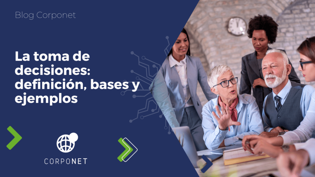 Métodos Efectivos para la Toma de Decisiones en Empresas: Ejemplos